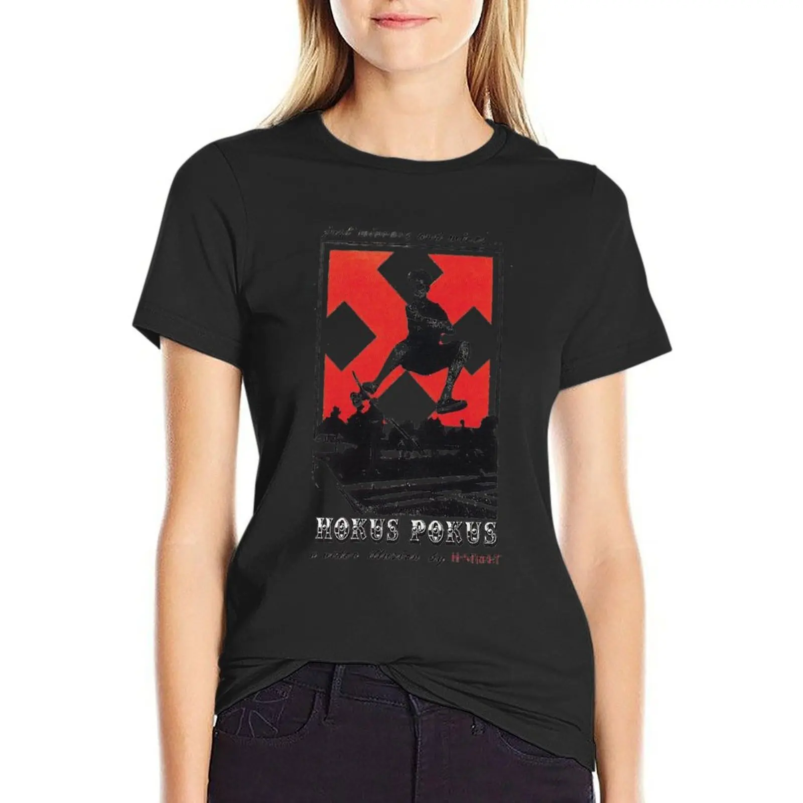 

Hokus pokus, H-Street skateboard design T-Shirt blanks customizeds quick drying cropped t shirts for Women