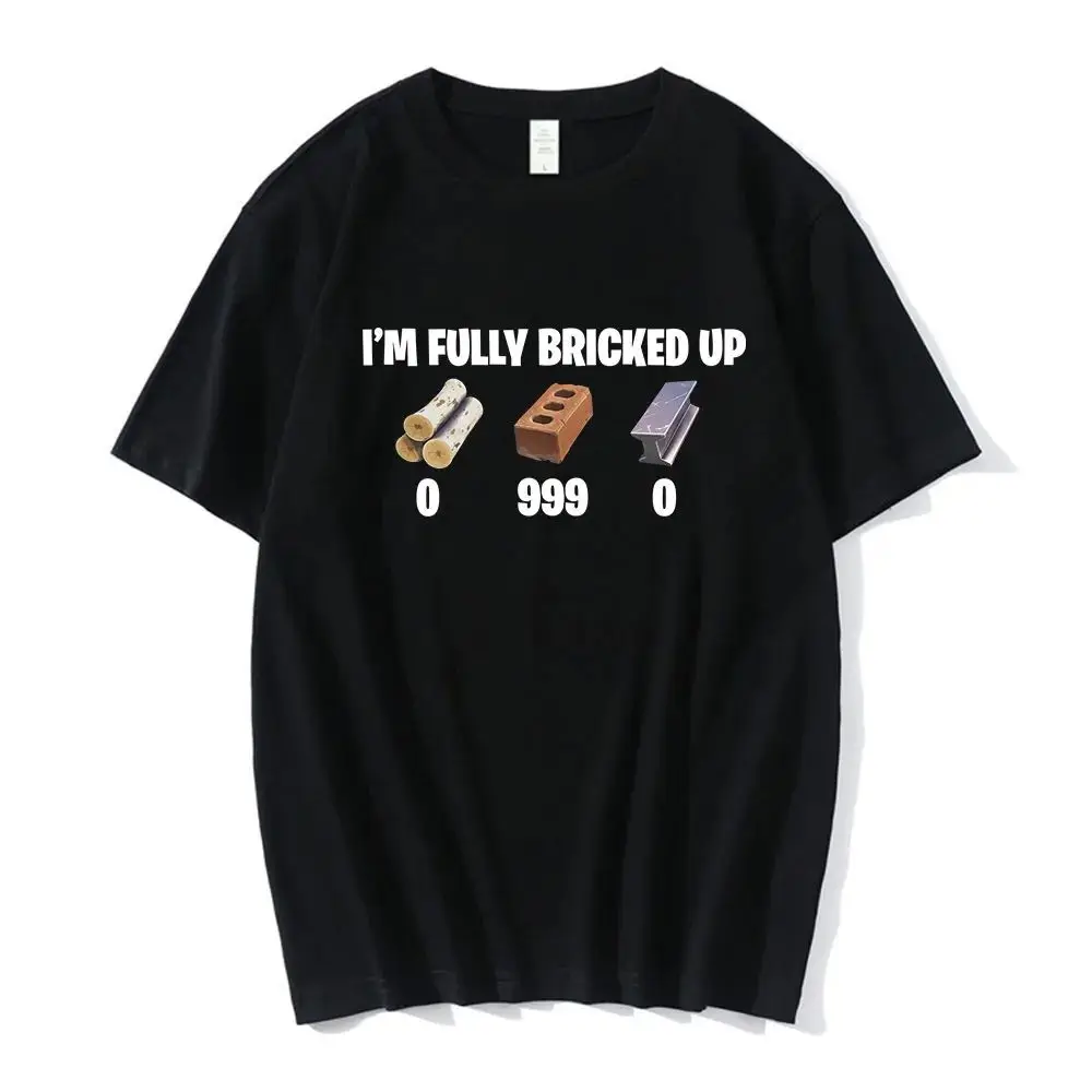 Lustige Kleidung „I'm Fully Bricked Up Meme“ Lustige T-Shirts Mode Hip Hop Kurzarm-T-Shirts Lässige lockere Streetwear Unisex