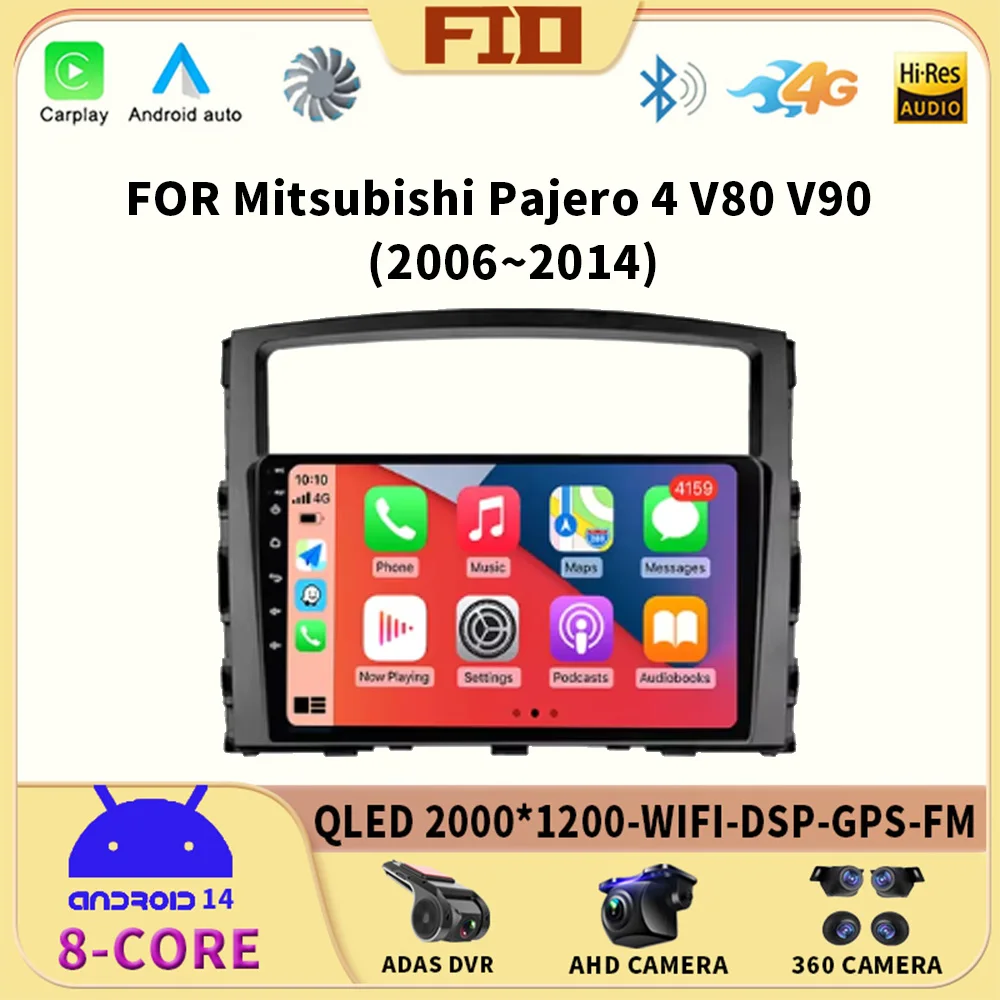 

2K8GB+128GB Android 14 radio For Mitsubishi Pajero 4 V80 V90 2006-2014 Car stereo Multimedia Player Carplay Auto GPS Navigation