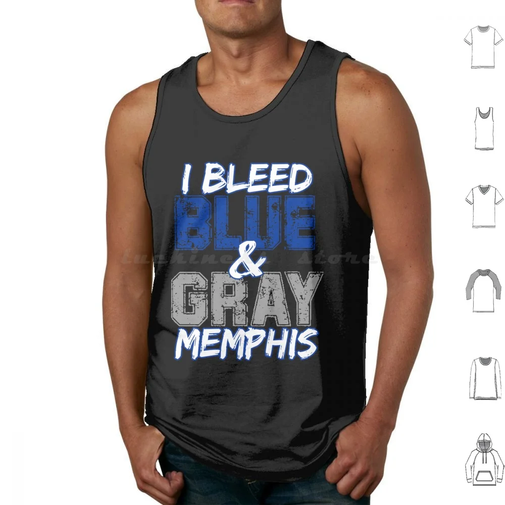 I Bleed Blue & Gray Memphis Tank Tops Vest Sleeveless Memphis State Memphis Basketball Memphis Basketball