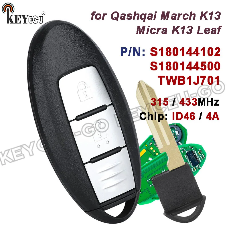 

KEYECU 315 МГц/433,92 МГц S180144500 TWB1J701 S180144102 для Nissan Qashqai March K13 Micra K13 Leaf дистанционный брелок с 2 кнопками