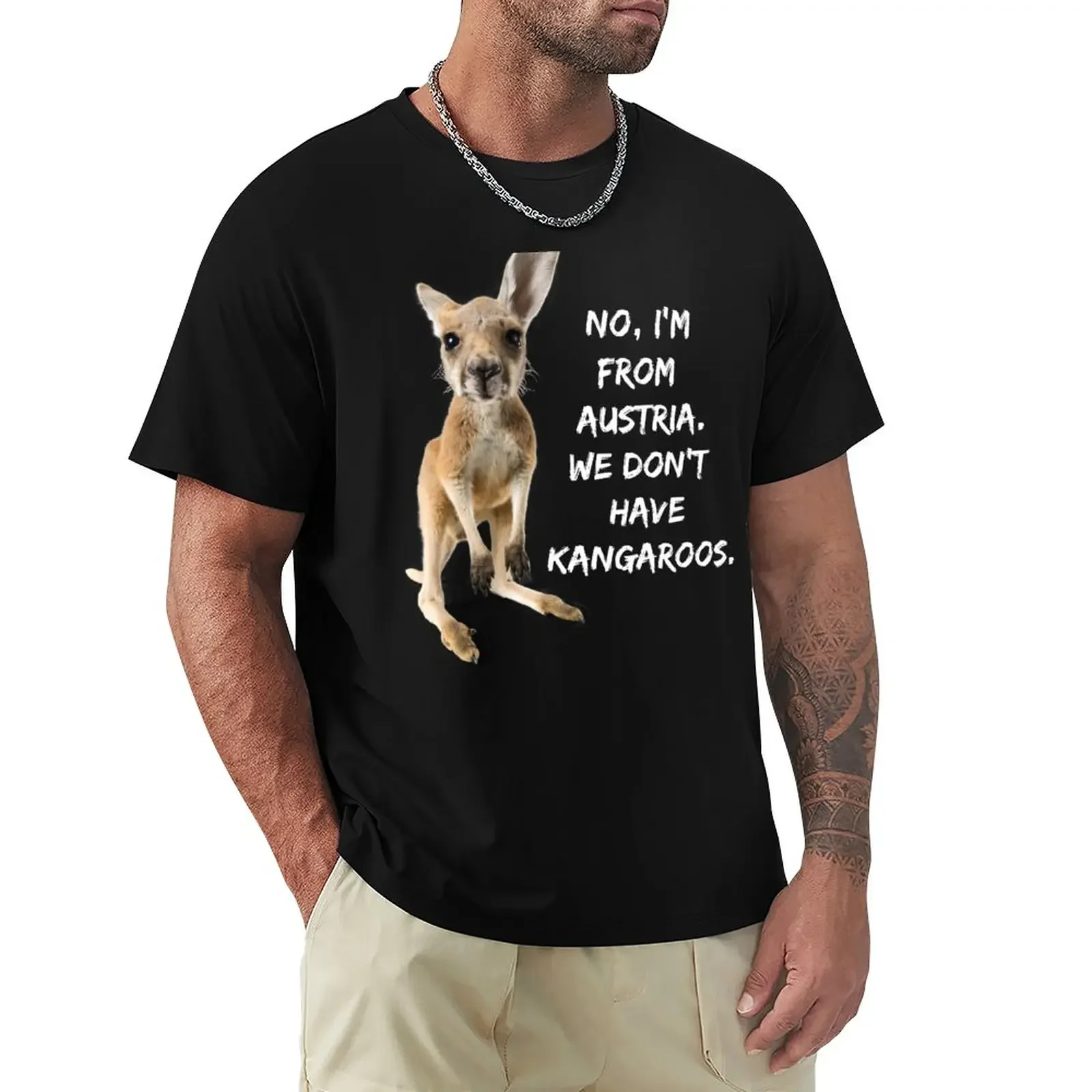 I'm From Austria. We Don't Have Kangaroos. T-Shirt anime clothes korean fashion mens vintage t shirts Cotton Luxury brand vintag