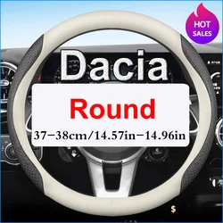 Leather Car Steering Wheel Cover for Dacia Spring Duster 2010 - 2017 2018 2019 2020 2021 2022 2023 Auto Interior Accessories