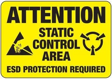 Attention Sign - Static Control Area ESD Required Safety ; Compliance Signs /OSHA ANSI Compliant /Electrical Safe