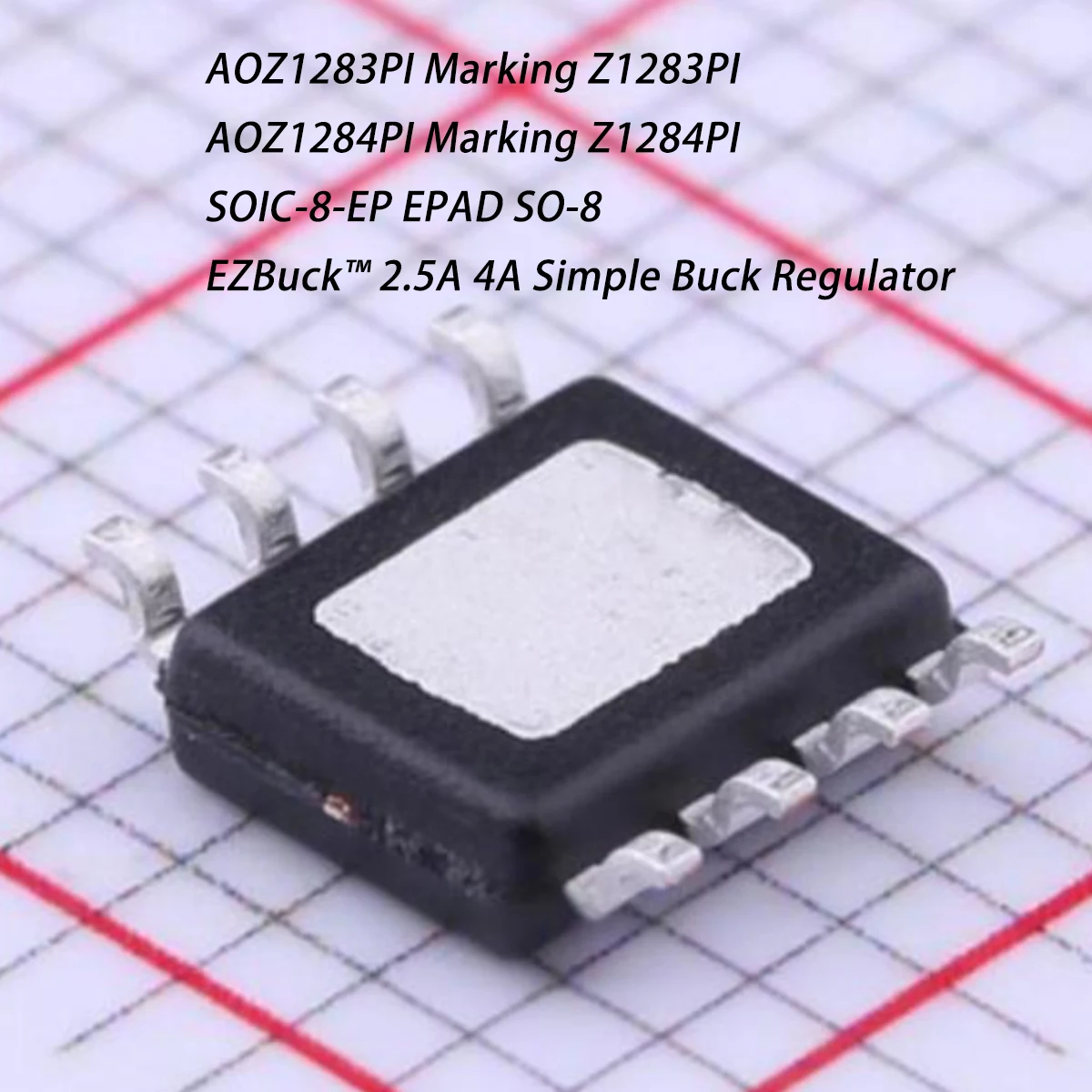 10PCS AOZ1283PI AOZ1284PI SOIC-8-EP EPAD SO-8 NEW Original DC-DC Power Chip IC Adjustable 2.5A 4A Simple Buck Regulator EZBuck™