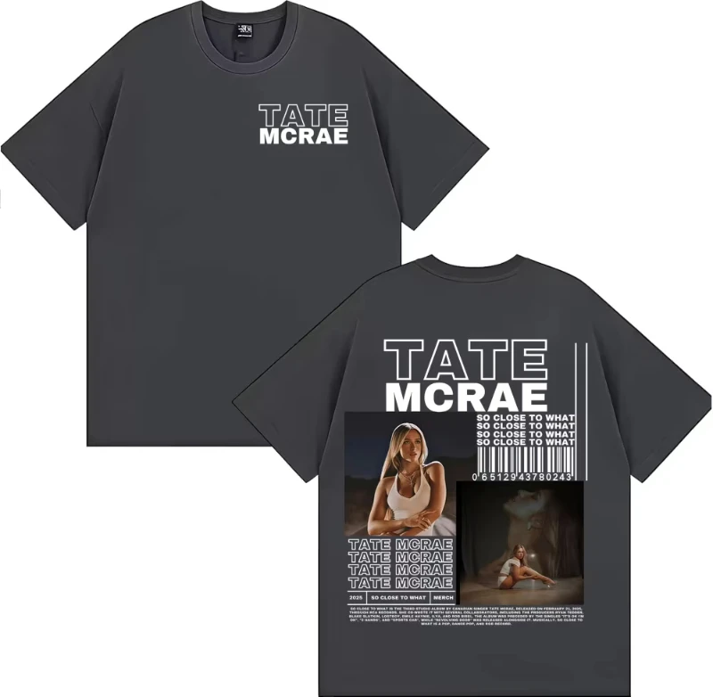 Tate Mcrae Album So Close To What 2025 Tour T Shirt Men Women Fashion Aesthetic Casual T-shirts High Quality  Cotton T-shirt