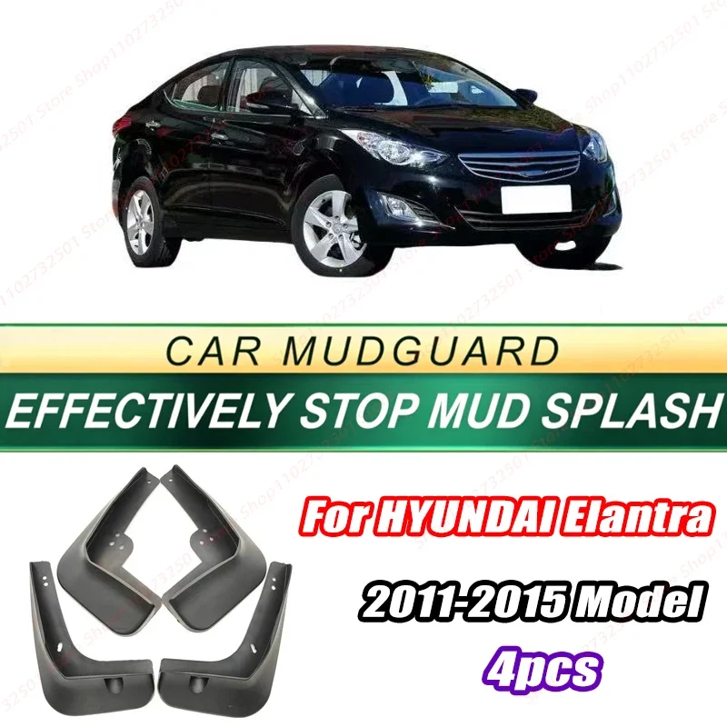 For HYUNDAI Elantra 2011-2015 Model 4PCS Front Rear Mud Flaps Splash Guards Fender Mudguards Auto Accessories