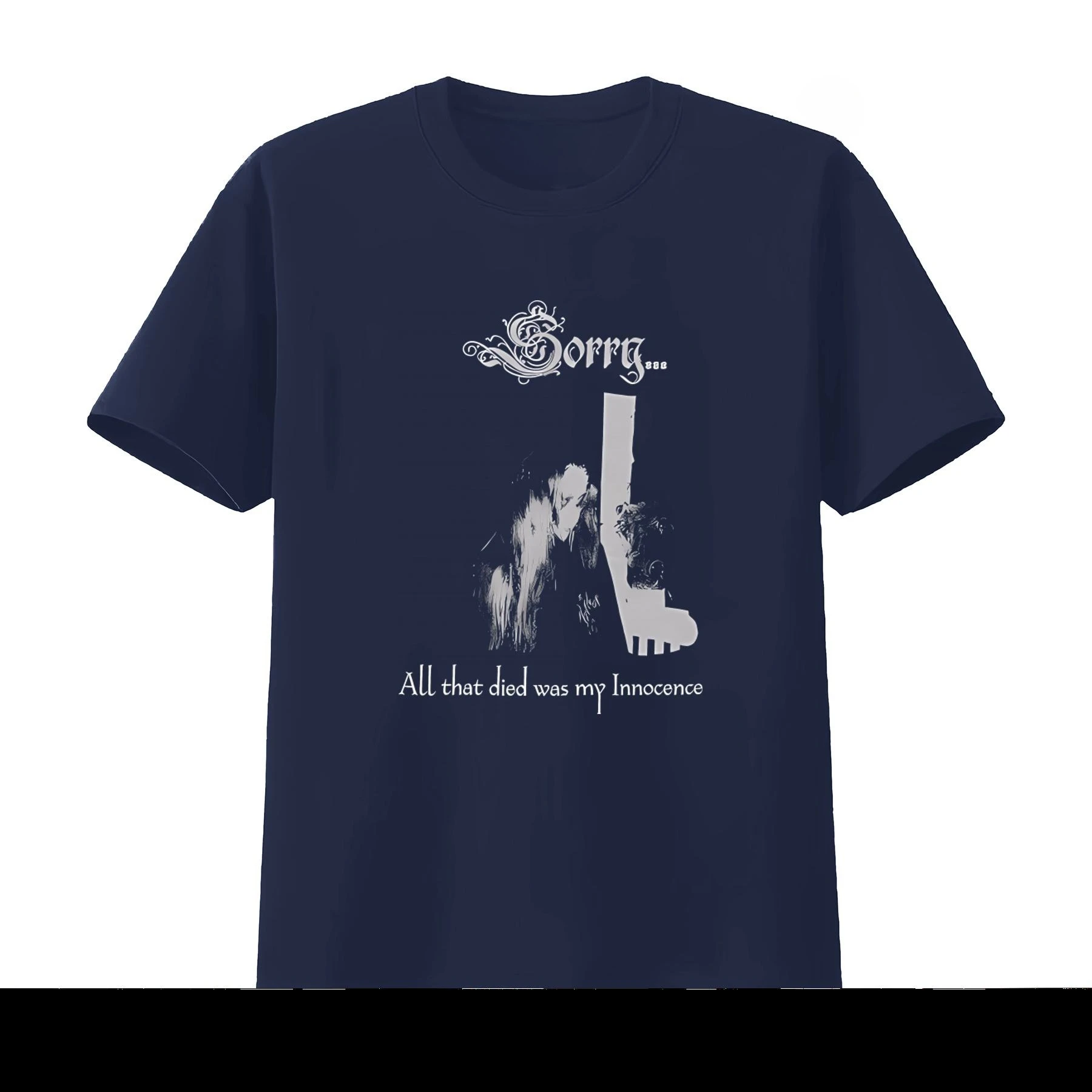 Sorry DSBM T-Shirt Xasthur Lifelover Nargaroth Nattefrost All That Died Was My Innocence Men's Clothing Women 2026Summer T Shirt