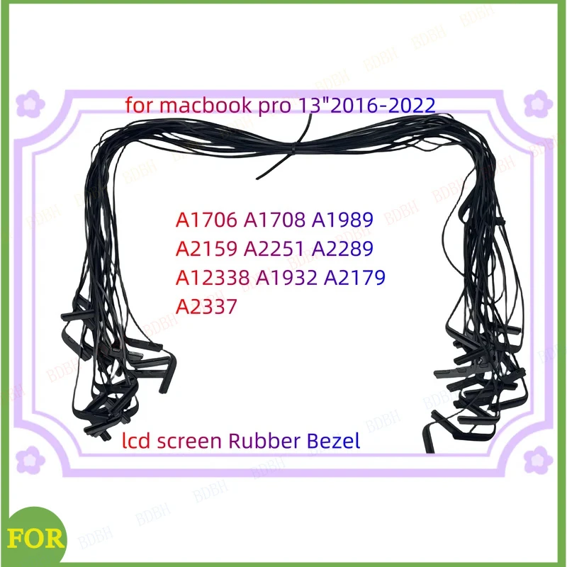 10PCS LCD Screen  Rubber Middle Frame Bezel Ring For Macbook Pro Air 13.3