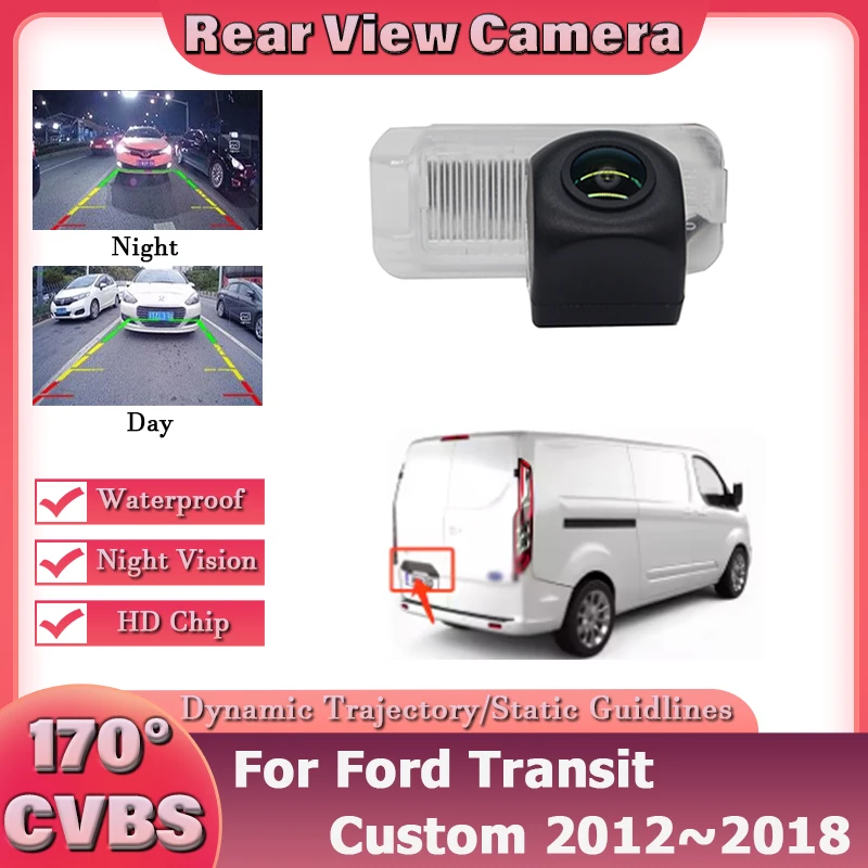 Car Rear View Reverse Camera For Ford Transit Custom 2012 2013 2014 2015 2016 2017 2018 Parking Camera Accessories High quality