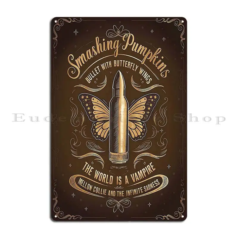 Smashing Pumpkins Bullet With Butterfly Wings 90s Grunge Tribute Metal Signs Create Wall Decor Personalized Tin Sign Poster