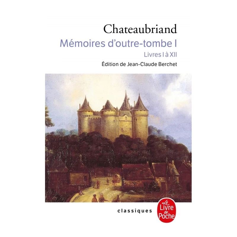 

Memories Of The Grave Volume 1 Francois Rene Of Chateaubriand Le Livre De Poche 9782253160793 Book