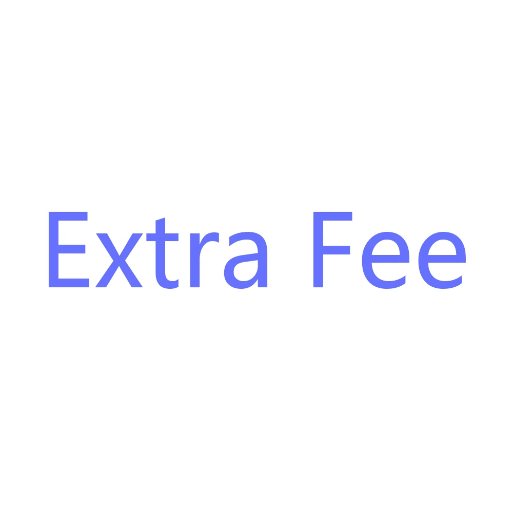 Extra Fee - 1 US dollar