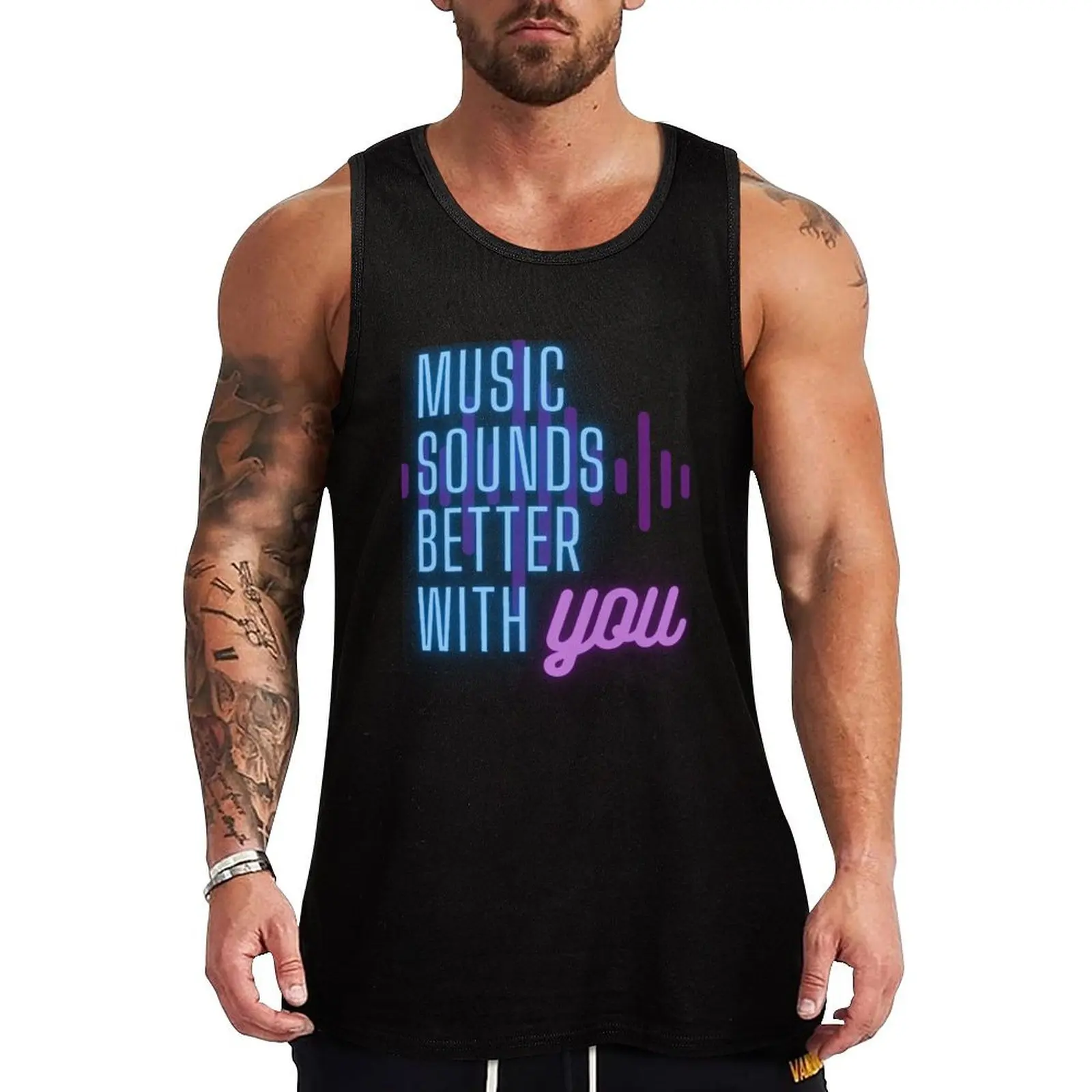

Music Sounds Better With You Tank Top sleeveless vest men Men's sleeveless t-shirt Gym wear