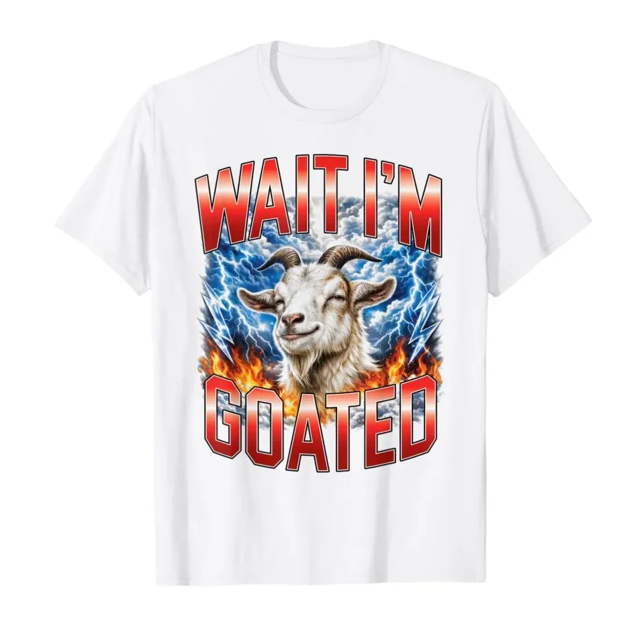

Wait I'm Goated Funny Goat Meme Bootleg T-shirt For Men Women 100% Cotton T Shirts Short Sleeve Tops 0410-2