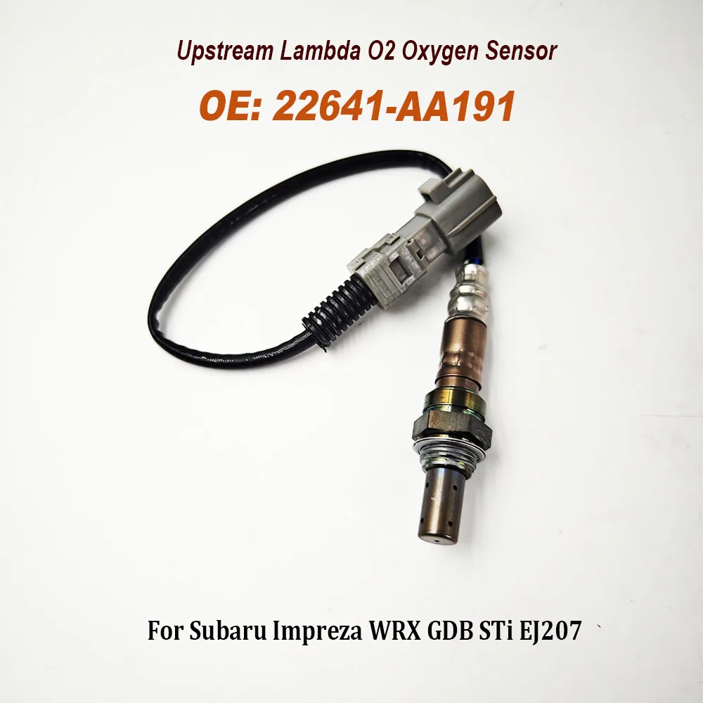 

22641-AA191 Upstream Lambda Air Fuel Ratio O2 Oxygen Sensor 22641AA191 For Subaru Impreza WRX STI Forester High Quality