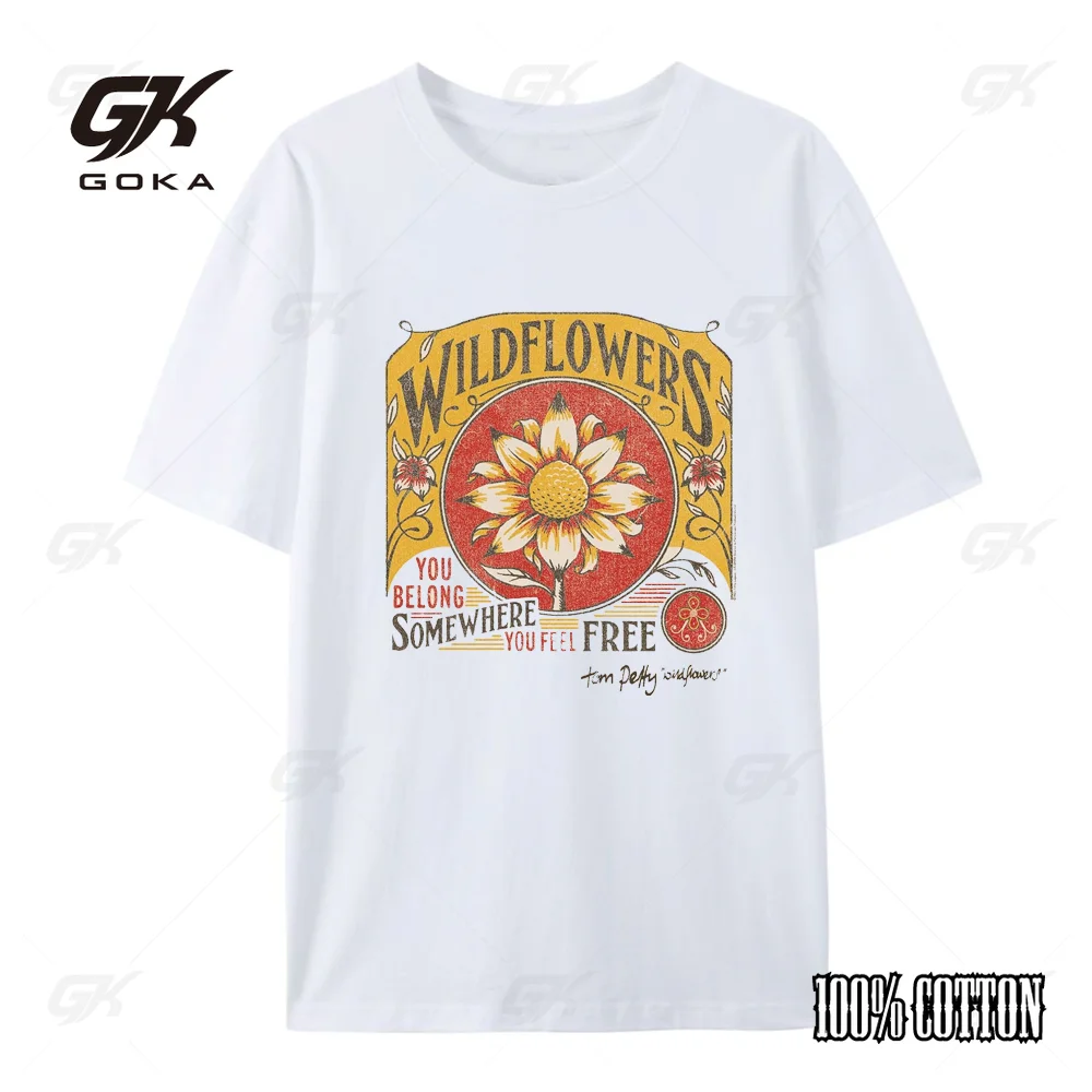 Classic Casual Tom Petty Wildflowers You Belong Somewhere You Feel Free Adult Short Sleeve T Shirt 90s Graphic Cotton Tees