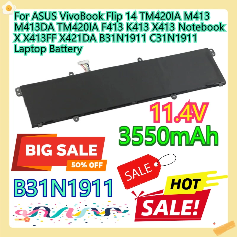 

For ASUS VivoBook Flip 14 TM420IA M413 M413DA TM420IA F413 K413 X413 Notebook X X413FF X421DA B31N1911 C31N1911 Laptop Battery