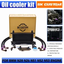 SK CUSTOM For BMW N20 N26 N51 N52 N53 N54 N55 Engine Oil Cooling Kit F30 F34 F07 F10 F12 E84 E83 F25 E71 E90 E93 Radiator Cooler