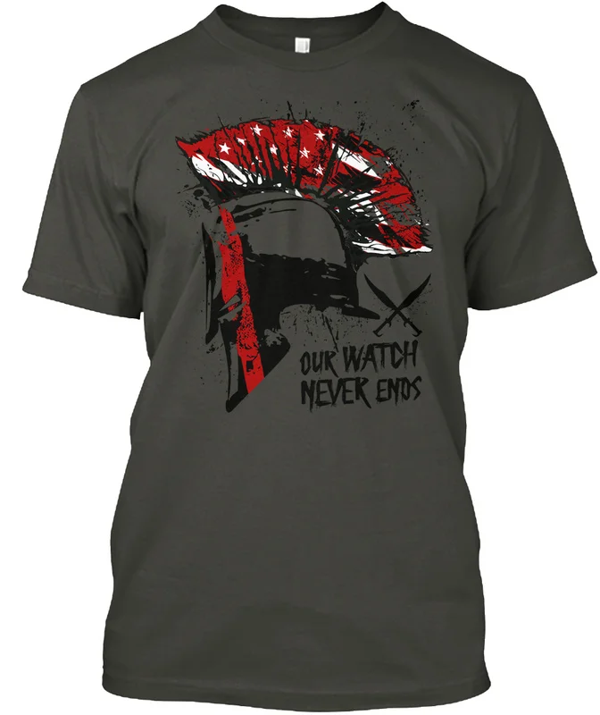 Our Watch Never Ends Red Line Spartan T-Shirt 100% Cotton O-Neck Summer Short Sleeve Casual Mens T-shirt Size S-3XL