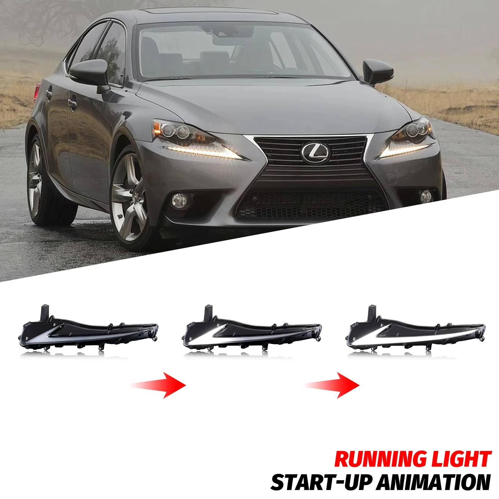 LED Daytime Running Light for Lexus IS250 IS350 IS200t IS300 ISF 