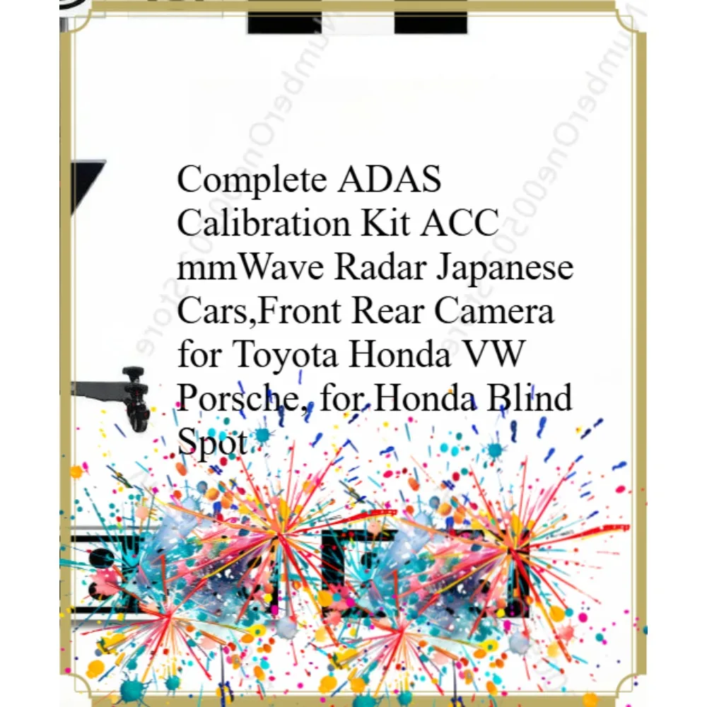Complete ADAS Calibration Kit ACC MmWave Radar Japanese Cars,Front Rear Camera for Toyota Honda VW Porsche, for Honda Blind Spot