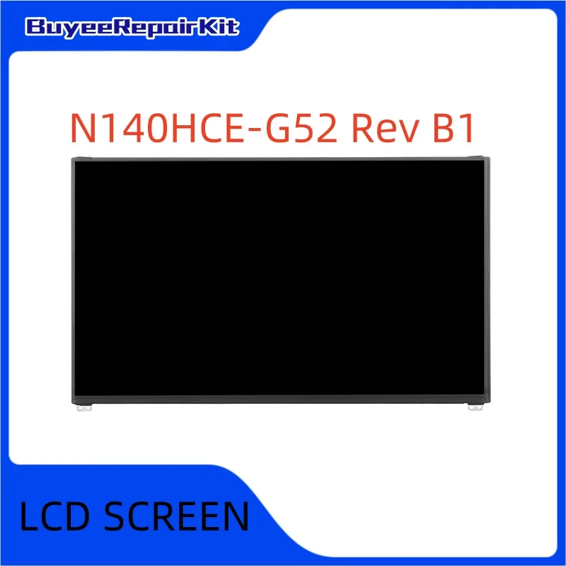 

Original 14.0 Inch N140HCE-G52 Rev B1 LCD Screen Matrix Panel 1920(RGB)×1080 30pins Matte 100% Tested Works Well