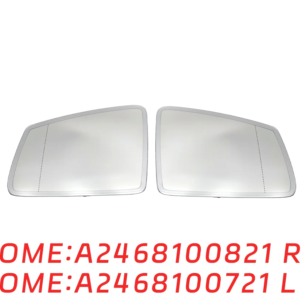 

Suitable for Mercedes Benz W117 W156 W246 W242 Right left rear reversing view MIRROR GLASS A2468100721 A2468100821 auto parts