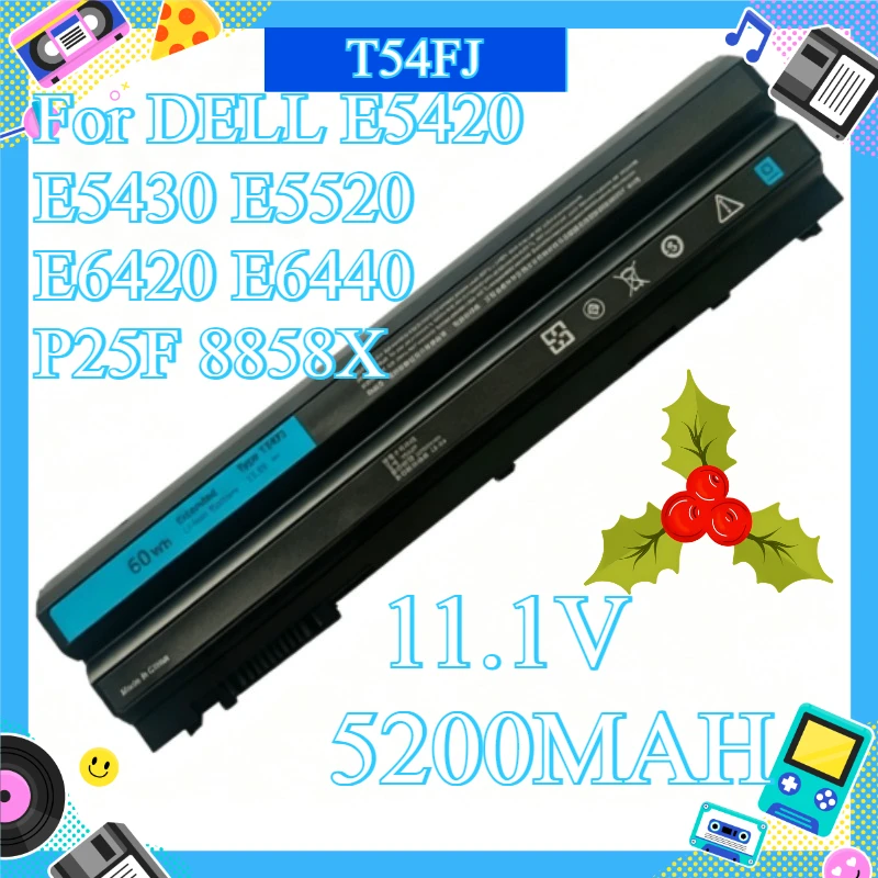 11.1V, 5200MAH, Replacement Laptop Battery For DELL E5420 E5430 E5520 E6420 E6440 P25F, 8858X, T54FJ, M5Y0X