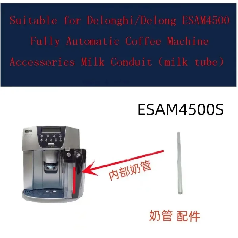 Suitable for Delonghi/Delong ESAM4500 Fully Automatic Coffee Machine Accessories Milk Conduit（milk tube）