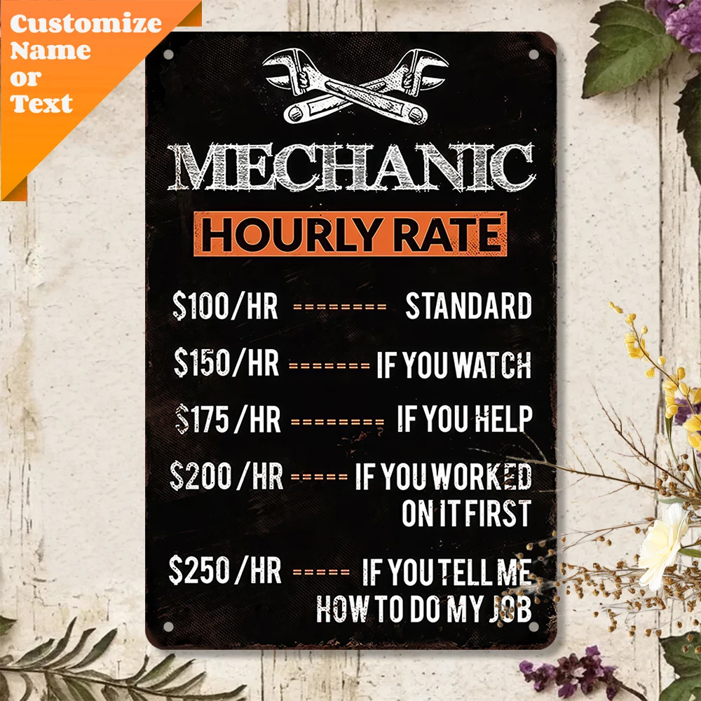 1 Stück Vintage Mechaniker Stündliche Tarifgebühr Metallschild - 20x30cm Rustikales Wandkunst-Poster für Garage, Werkstatt, Café, Bar, für Männerhöhle Heimdekoration
