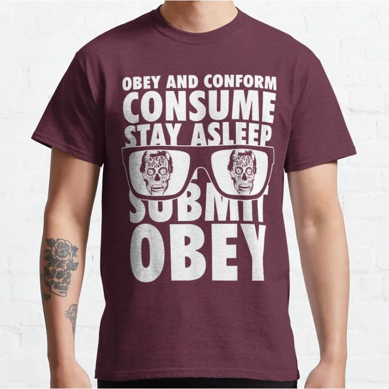 Funny Obey And Conform Consume Submit Retro Horror movie They Live Obey meme 80s Alien Graphic T Shirts large size Adult S-6XL