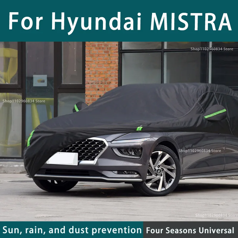 

Full car cover dust-proof outdoor indoor UV protection sun protection and scratch resistance For Hyundai MISTRA Car umbrella