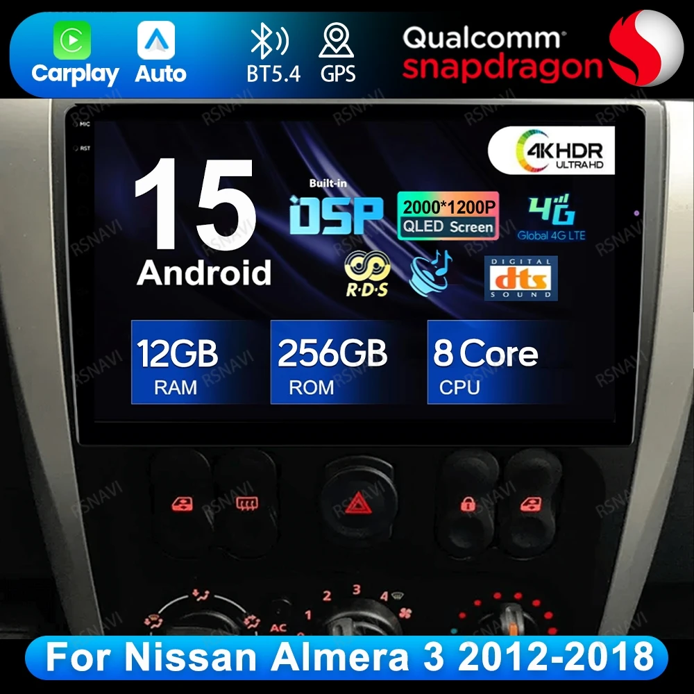 

Android 15 For Nissan Almera 3 2012-2018 Snapdragon BT Head Unit Viedo Player AUTO WIFI+4G IPS Wireless NO 2DIN DSP Qualcomm DVD