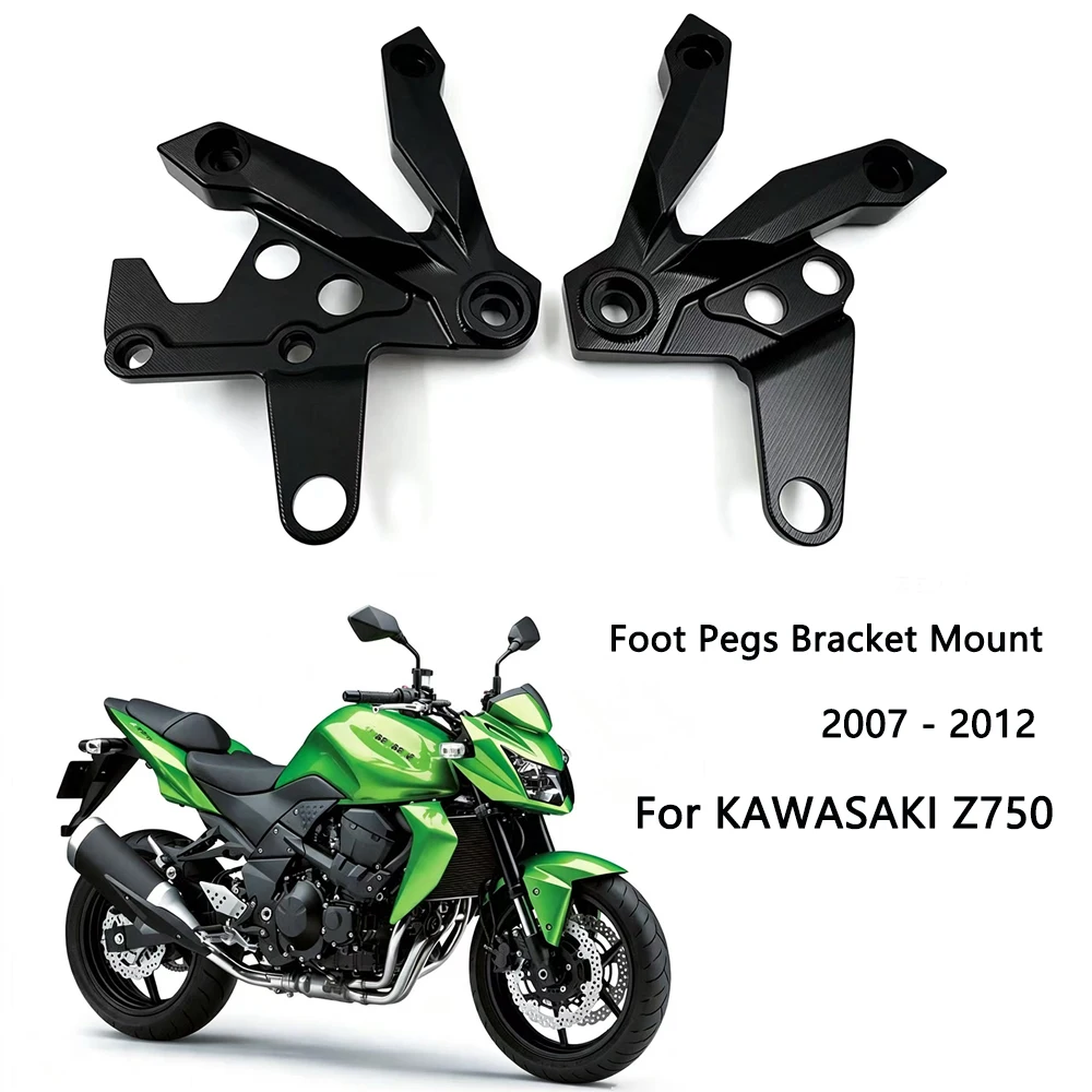 For KAWASAKI Z750 2007 - 2012 Motorcycle Accessories Front Footrest Foot Pegs Bracket Mount Kit Z 750 2008 2009 2010 2011