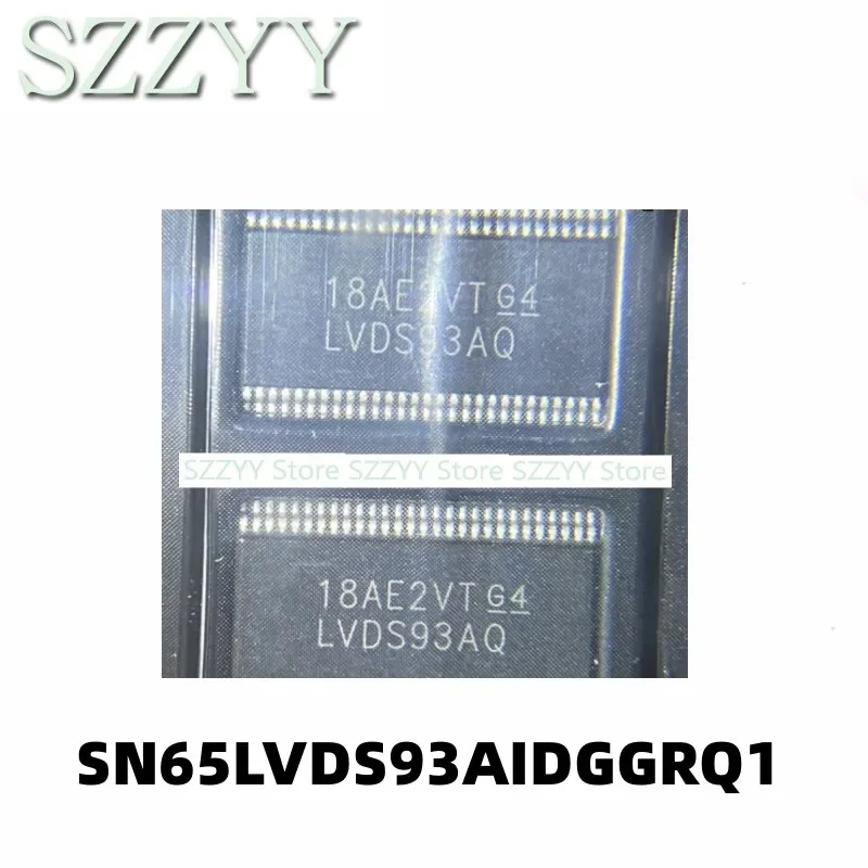 5PCS SN65LVDS93AIDGGRQ1 LVDS93AQ TSSOP56 Packaging Interface Deserializer Chip