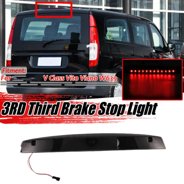 Car 3Rd Rear Third Brake Light Stop Lamp for W639 A6398200056 6398200056-A68X