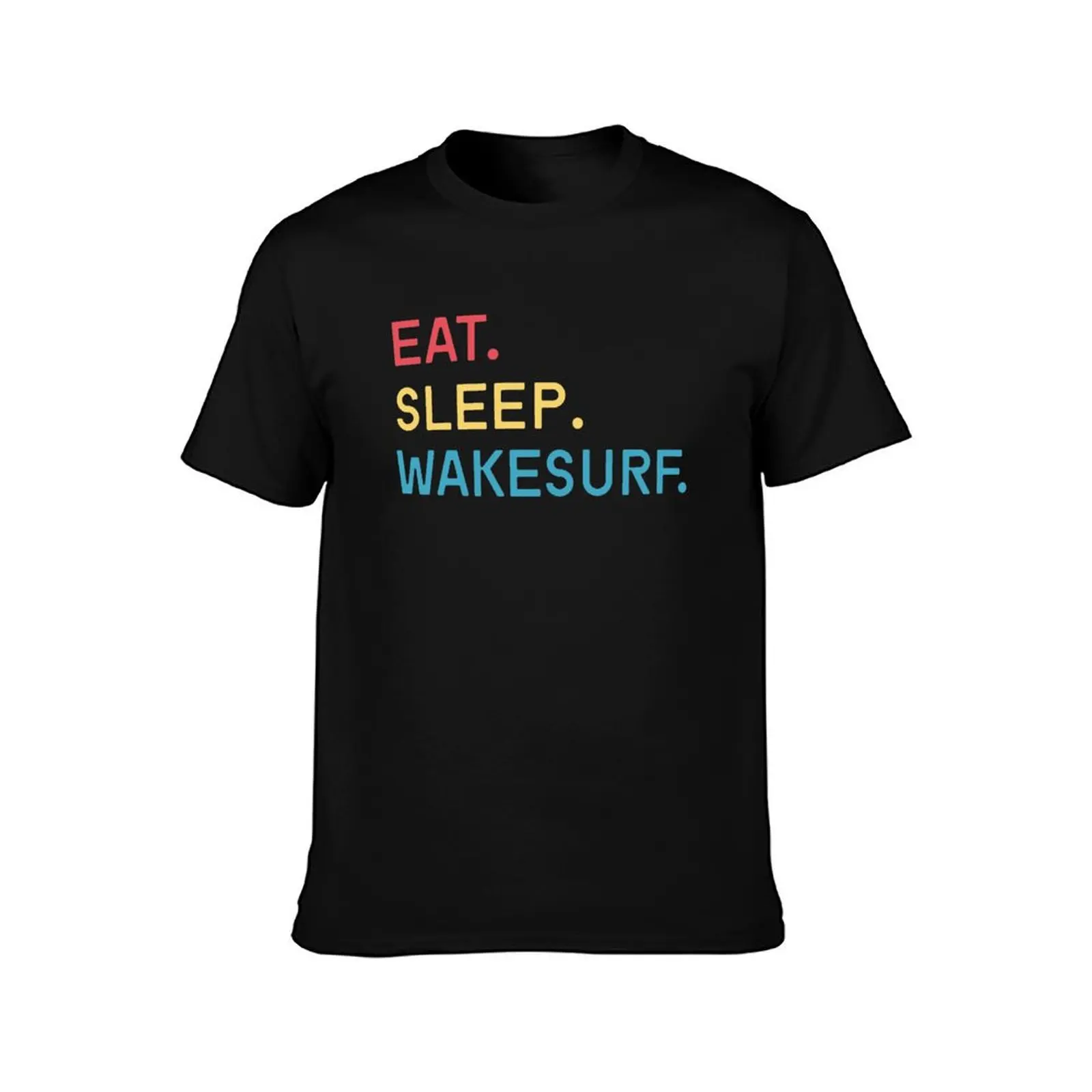 Eat Sleep Wakesurf T-Shirt Summer Casual Cotton Tee Oversized Streetwear Tops Vintage Graphic Print Loose Fit Short Sleeve