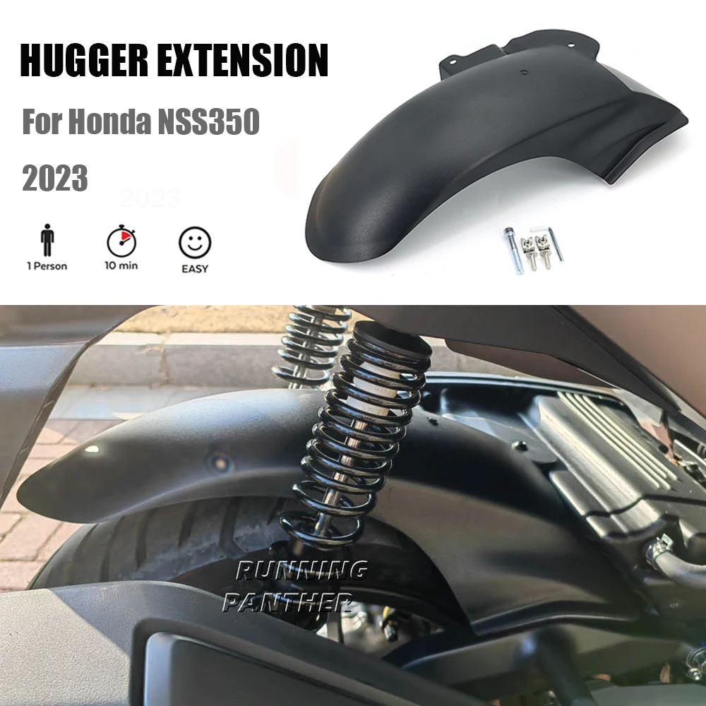 2023 NEW Motorcycle Rear Wheel Extended Fender Splash Protector Rear Tire Extension Hugger Mudguard kit For Honda NSS350 NSS 350