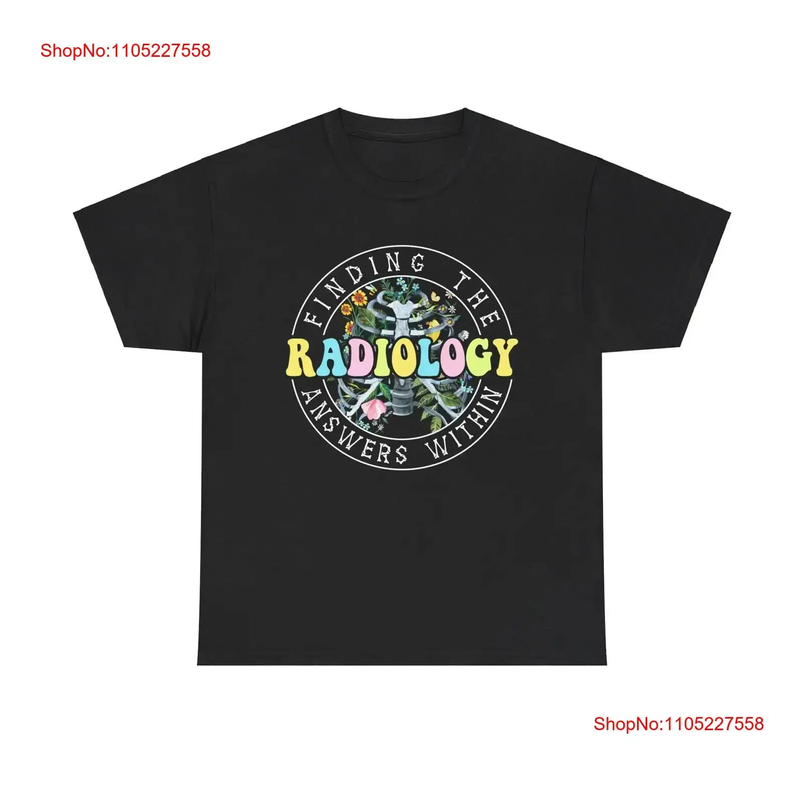 Finding the Answers Within Radiology T Shirt Wildflower RadiologisT X Ray Tech Technician vintage Washed homme designer clothes