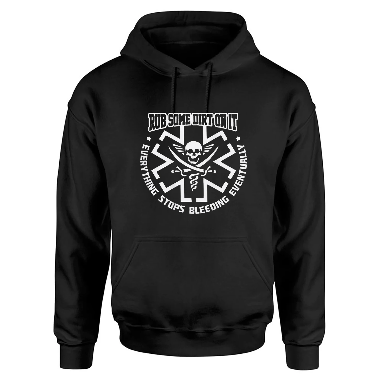 

"Rub Some Dirt on It" EMS EMT Medic Paramedic Pullover Hoodie New 100% Cotton Comfortable Casual Mens Sweatshirts Streetwear