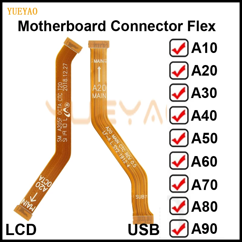 Main Board Motherboard LCD Connector Flex Cable For Samsung Galaxy A90 A80 A70 A60 A50 A40 A30 A20 A10 Motherboard Flex Cable