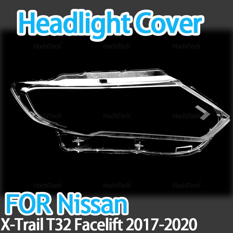 

Для Nissan X-Trail T32 Facelift 2017-2020 передняя защитная фара стеклянная крышка объектива абажур прозрачный светильник корпус лампы