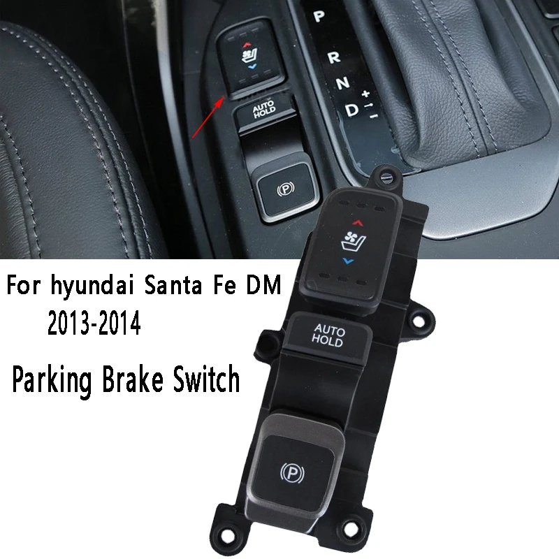 

Car Parking Brake Switch Window Seat Heating Switch 933102W3154X 933102W315 For Hyundai Santa Fe DM 2013-2014