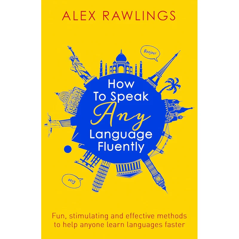 

Как разговаривать в любом языке, свободно весело, стимулирующие и эффективные методы, чтобы помочь в любом месте, учатся языкам, быстрее 9781472138569