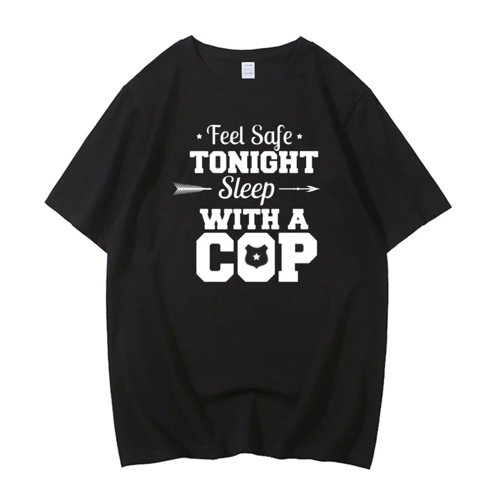 Feel Safe Tonight Sleep with a Cop t-shirt teen Breathable Y2k women kawaii 80s anime tshirt 2000s Grunge Retro Classic
