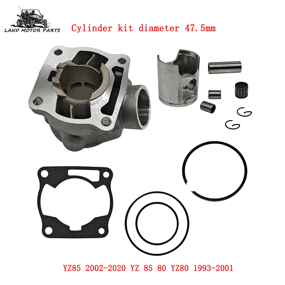 

Land Motor Cylinder kit diameter 47.5mm For YZ85 2002-2020 YZ 85 80 YZ80 1993-2001