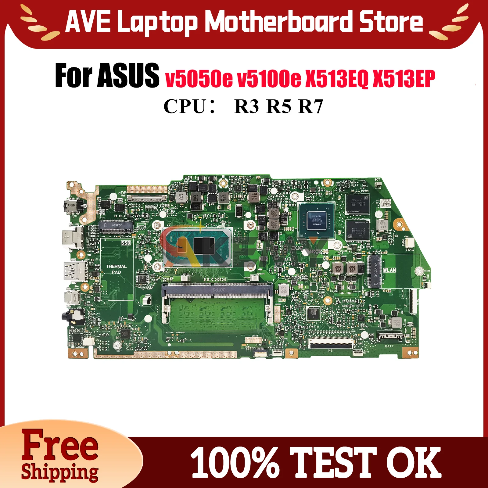 

X513EP Материнская плата для ноутбука ASUS VivoBook X513EP X513E v5100e X513EQ v5050e Материнская плата для ноутбука с процессором R3 R5 R7 100% тестирование ОК