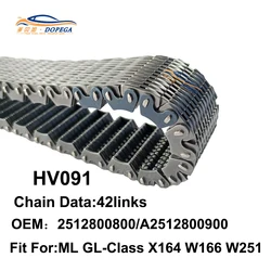HV091 2512800800 A2512800900 Transfer Case Chain 42 links Fit For Mercedes Benz X164 W164 W251 ML GL-Class R350CDI 4matic