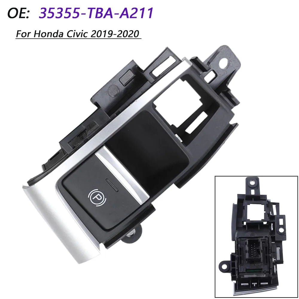 ل 2019 2020 هوندا سيفيك الإلكترونية اليد الفرامل فرملة اليد وقوف السيارات الفرامل التبديل اكسسوارات السيارات 35355-TBA-A211 35355TBAA211 #1